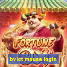 bvict mouse login